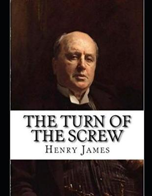 Book cover for The Turn of the Screw (Annotated)