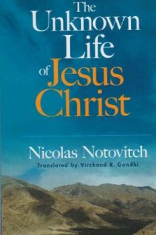 Cover of The Unknown Life of Jesus Christ