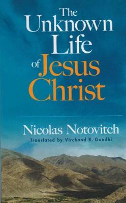 Cover of The Unknown Life of Jesus Christ