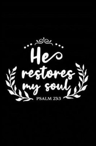 Cover of He Restores My Soul