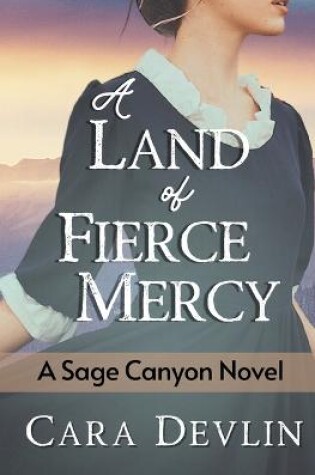 Cover of A Land of Fierce Mercy