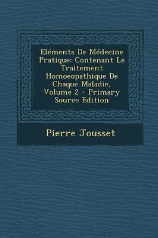 Cover of Elements de Medecine Pratique