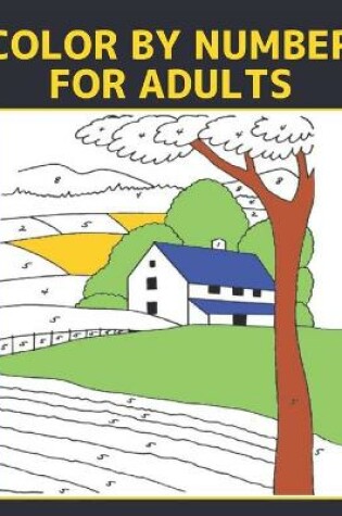 Cover of Color by Number for Adults