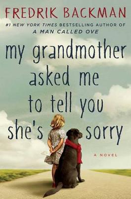 Book cover for My Grandmother Asked Me to Tell You She's Sorry