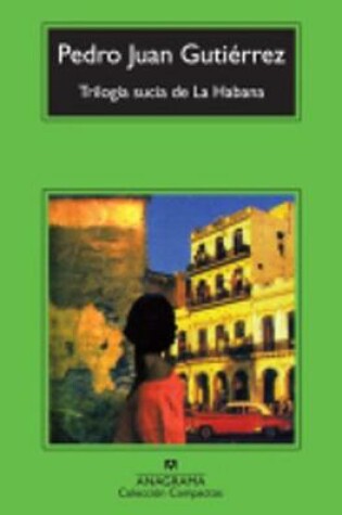 Cover of Trilogia sucia de la Habana