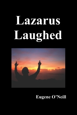 Book cover for Lazarus Laughed