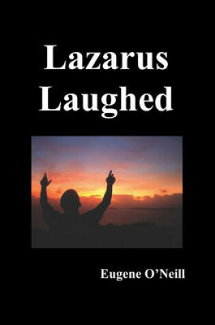 Cover of Lazarus Laughed