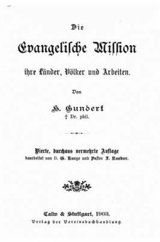 Cover of Die evangelische Mission ihre Lander, Voelker und Arbeiten