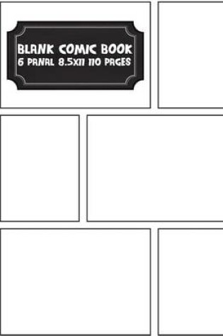 Cover of Comic Book Pages - 8.5x11 with 7 Panel Over 100 Pages(blank Comic Book), for Drawing Your Own Comics, for Artists of All Levels (Comic Book Template) Vol.2