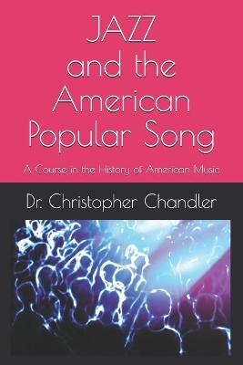 Book cover for Jazz and the American Popular Song