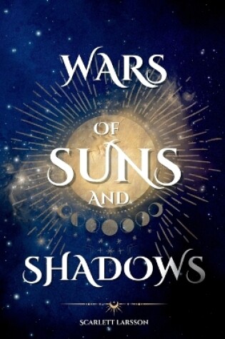 Cover of Wars of Suns and Shadows