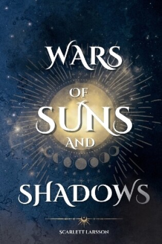 Cover of Wars of Suns and Shadows