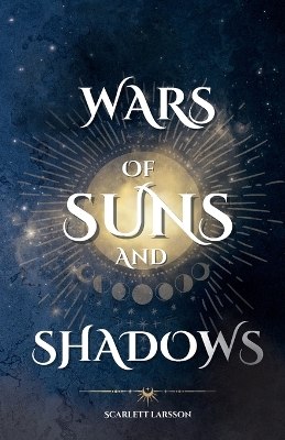 Cover of Wars of Suns and Shadows