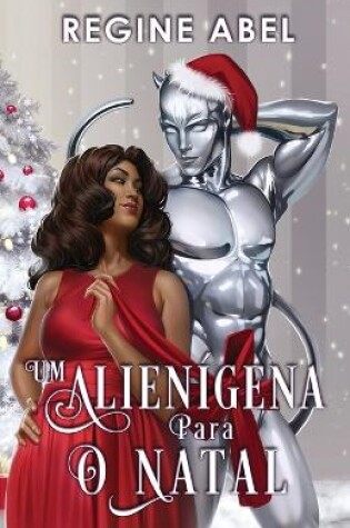 Cover of Um Alienígena Para O Natal