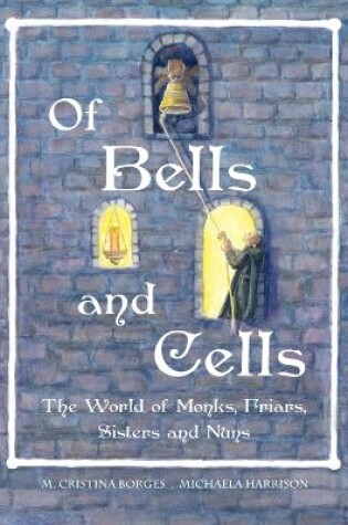 Cover of Of Bells and Cells