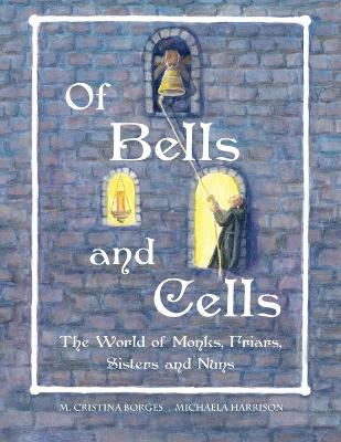 Book cover for Of Bells and Cells