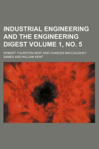 Cover of Industrial Engineering and the Engineering Digest Volume 1, No. 5