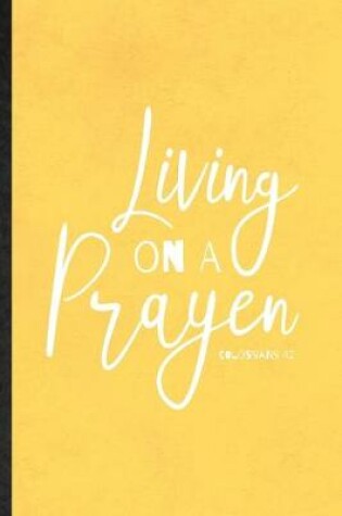 Cover of Living on a Prayer Colossians 4