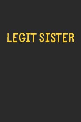 Book cover for Legit Sister