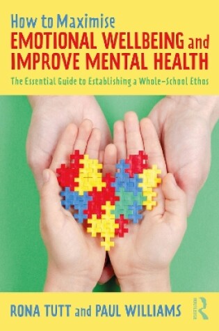 Cover of How to Maximise Emotional Wellbeing and Improve Mental Health