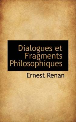 Book cover for Dialogues Et Fragments Philosophiques