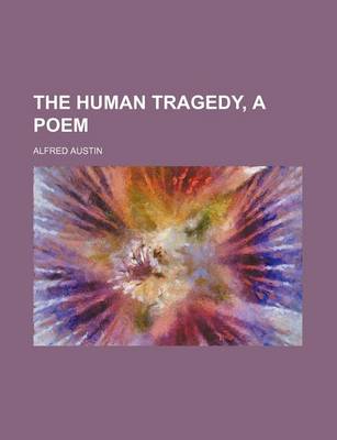 Book cover for The Human Tragedy, a Poem