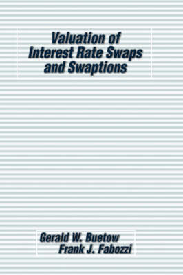 Cover of Valuation of Interest Rate Swaps and Swaptions