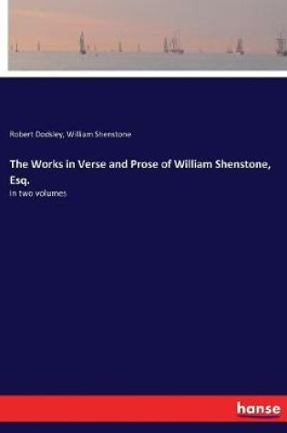 Cover of The Works in Verse and Prose of William Shenstone, Esq.