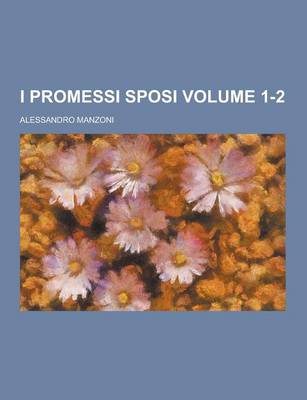 Book cover for I Promessi Sposi Volume 1-2