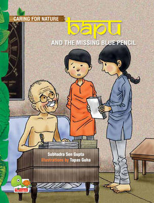 Book cover for Bapu and the Missing Blue Pencil (An Inspiring Story About Wisely Using Our Resources)