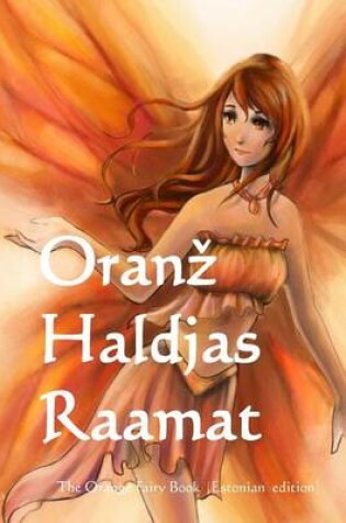 Cover of Oranz Haldjas Raamat