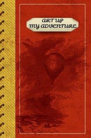 Cover of Art Up My Adventure