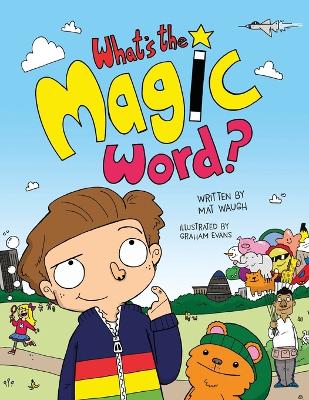 Book cover for What's The Magic Word?