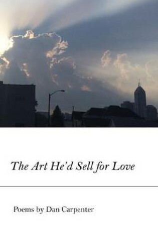 Cover of The Art He'd Sell for Love