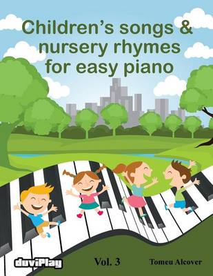 Book cover for Children's songs & nursery rhymes for easy piano. Vol 3.