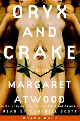 Cover of Oryx and Crake
