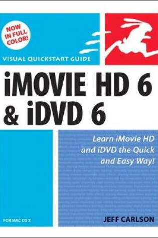 Cover of iMovie HD 6 and iDVD 6 for Mac OS X
