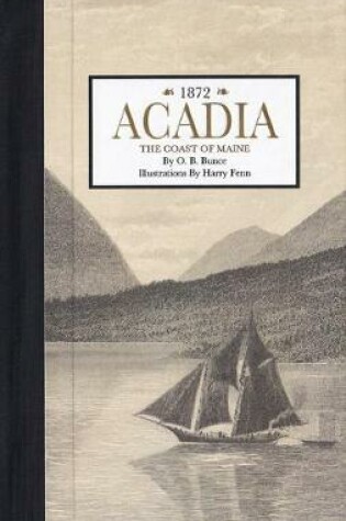 Cover of Acadia, the Coast of Maine