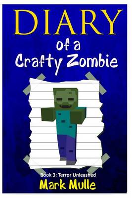 Book cover for Diary of a Crafty Zombie (Book 3)