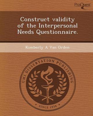 Book cover for Construct Validity of the Interpersonal Needs Questionnaire