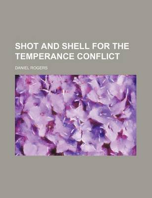 Book cover for Shot and Shell for the Temperance Conflict