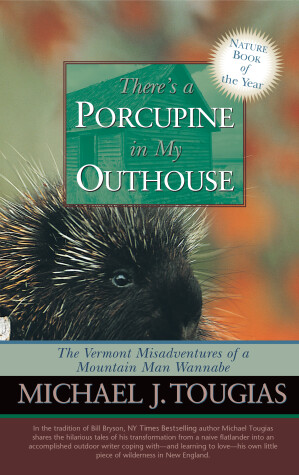 Book cover for There's a Porcupine in My Outhouse