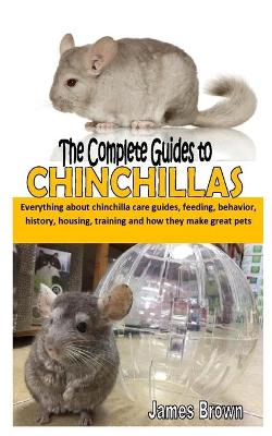 Book cover for The Complete Guides to Chinchillas