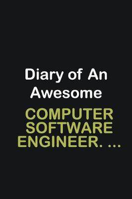 Book cover for Diary of an awesome Computer Software Engineer. ...