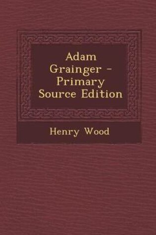 Cover of Adam Grainger