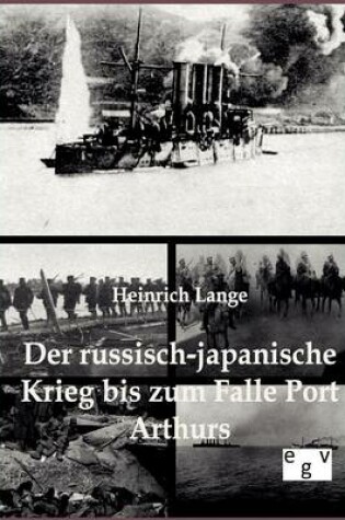 Cover of Der russisch-japanische Krieg bis zum Falle Port Arthurs