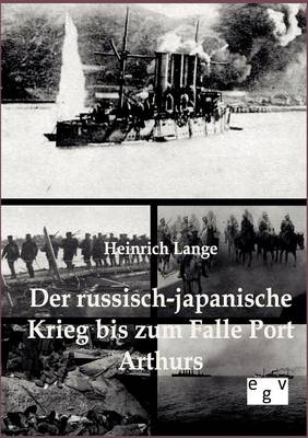 Book cover for Der russisch-japanische Krieg bis zum Falle Port Arthurs