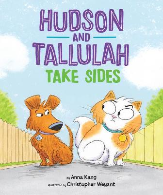 Book cover for Hudson and Tallulah Take Sides