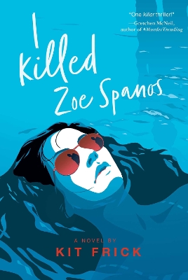 Book cover for I Killed Zoe Spanos