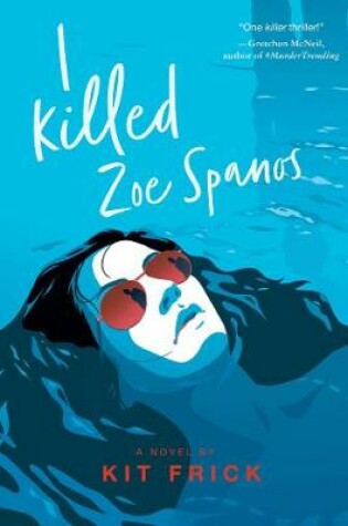 Cover of I Killed Zoe Spanos